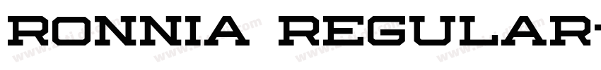 Ronnia Regular字体转换 Ronnia Regular字体转换